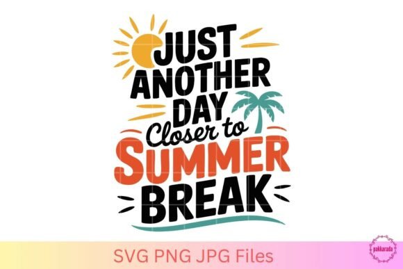 Closer to Summer Break SVG: Graphics for Seasonal Crafts