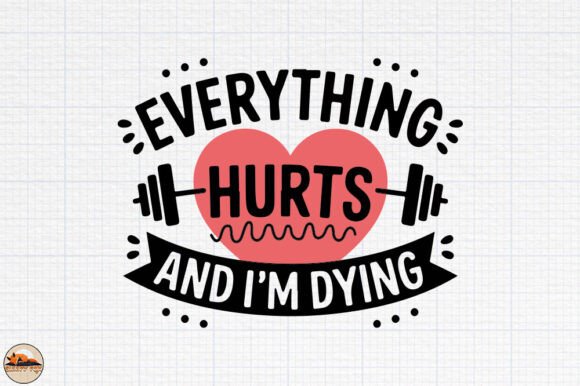 Everything Harts and I'm Dying SVG PNG Graphics Review