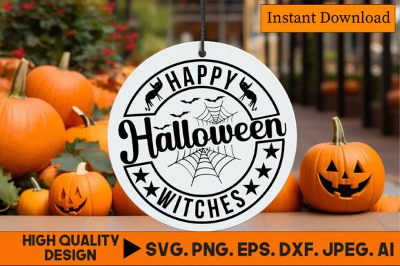 Happy Halloween Witches Quote Design for Graphics and Crafts