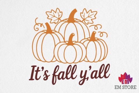 It s Fall Y all SVG Fall Autumn Graphics for Crafts