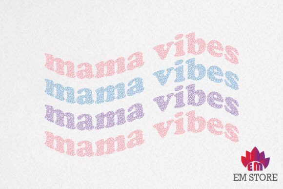 Mama Vibes - SVG PNG, Mother s Day SVG for Graphics and Crafts